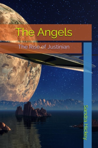The Angels The Rise of Justinian