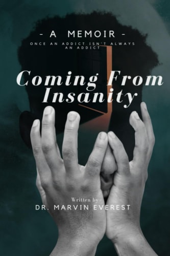 Coming From Insanity Once an Addict ISN'T Always an Addict