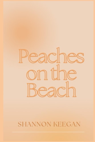 Peaches On the Beach