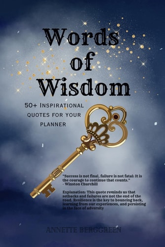 Words of Wisdom 50+ Inspirational Quotes for Your Planner