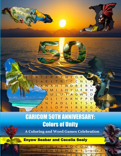 CARICOM 50th Anniversary Colors of Unity: A Coloring and Word Games Celebration