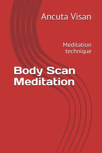 Body Scan Meditation Meditation Technique