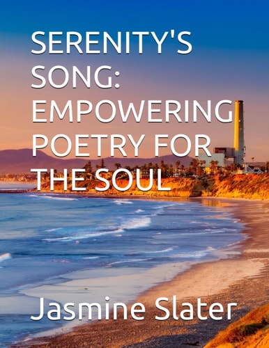 Serenity's Song Empowering Poetry for the Soul