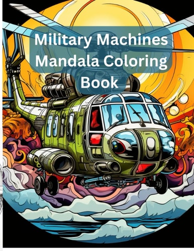 Military Machines Mandala Coloring Book