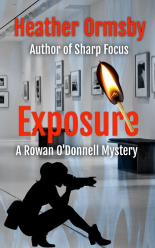 Exposure A Rowan O'Donnell Mystery