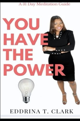 You Have the Power A 31 Day Meditation Guide