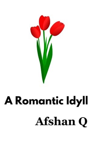 A Romantic Idyll