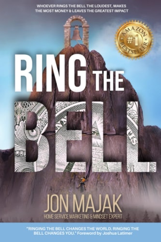 Ring the Bell Whoever Rings the Bell the Loudest, Makes the Most Money & Leaves the Greatest Impact