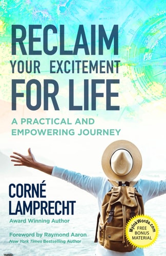 Reclaim Your Excitement For Life A Practical and Empowering Journey