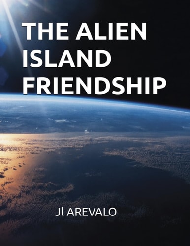 The Alien Island Friendship