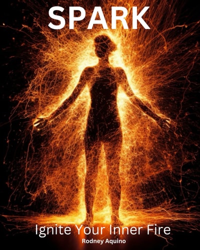 Spark Ignite Your Inner Fire