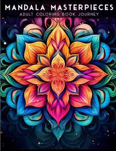 Mandala Masterpieces Adult Coloring Book Journey