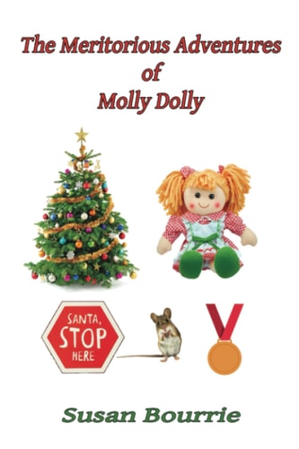 MERITORIOUS ADVENTURES OF MOLLY DOLLY.