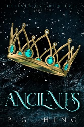 Ancients Deliver Us From Evil Book Four