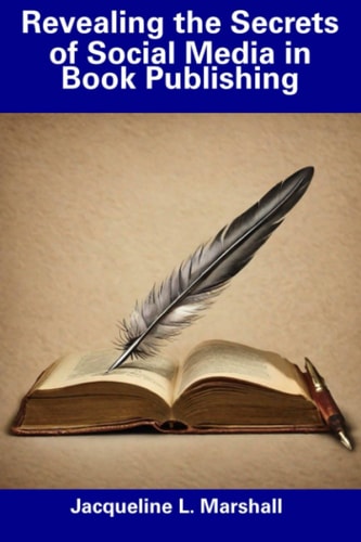 Revealing the Secrets of Social Media in Book Publishing