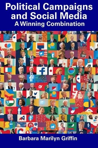 Political Campaigns and Social Media A Winning Combination