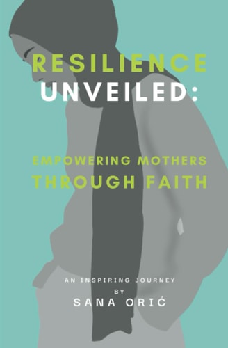 Resilience Unveiled Empowering Mothers Through Faith