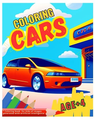 Coloring Book Fast Cars: A Collection of Artificial Intelligence Created Images of Cars