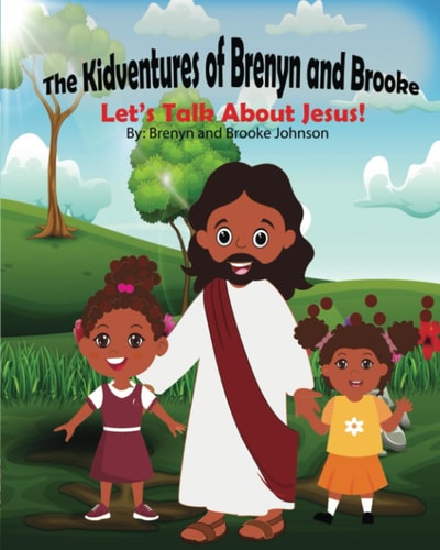 The Kidventures of Brenyn and Brooke Let's Talk About Jesus!