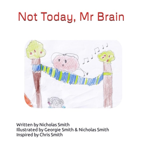 Not Today, Mr Brain