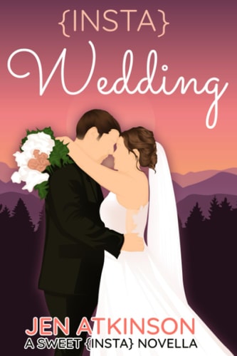 Insta Wedding A Sweet {INSTA} Novella
