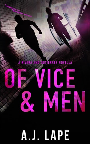 Of Vice and Men An Action Fiction Novella