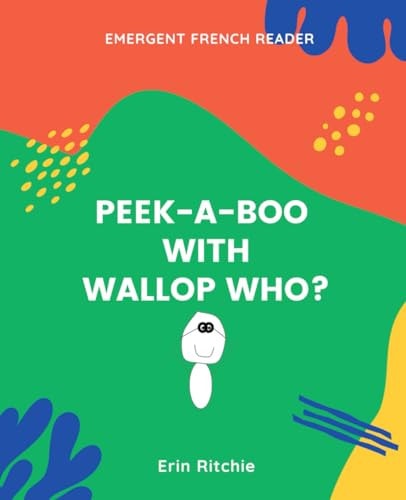 Peek-A-Book with Wallop Who? Emergent French Reader