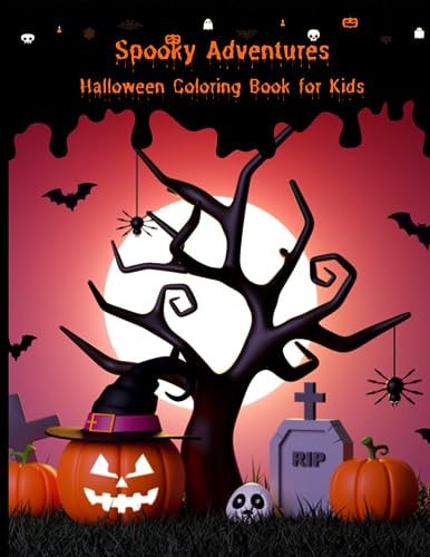 Spooky Adventures Halloween Coloring Book For Kids
