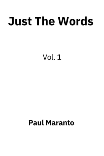 Just The Words Vol. 1