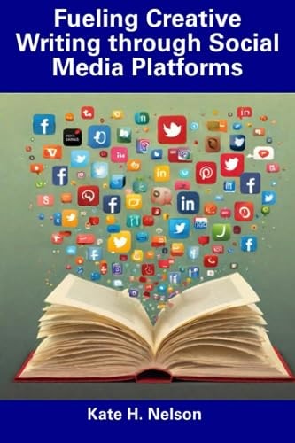 Fueling Creative Writing Through Social Media Platforms