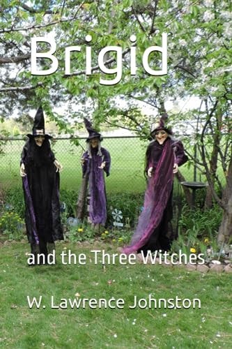 Brigid And the Three Witches