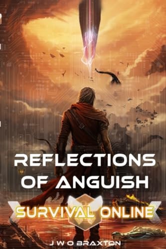 Reflections of Anguish: Survival Online (The Survival Online Trilogy)