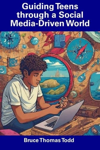 Guiding Teens Through a Social Media-Driven World