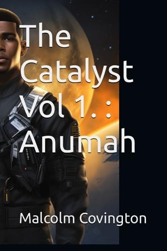 The Catalyst Vol. 1