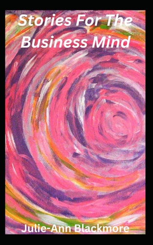 Stories For The Business Mind