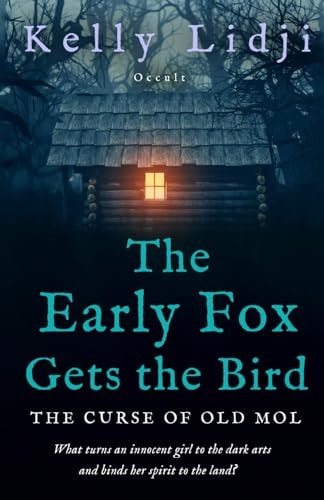 The Early Fox Gets the Bird The Curse of Old Mol