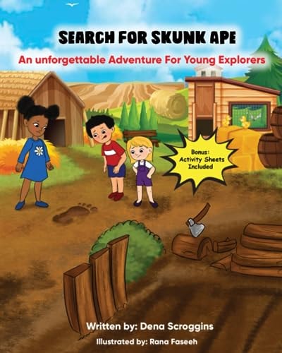 Search for Skunk Ape An Unforgettable Adventure for Young Explorers