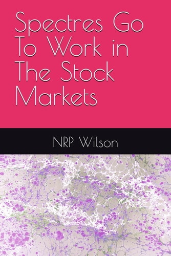Spectres Go To Work in The Stock Markets
