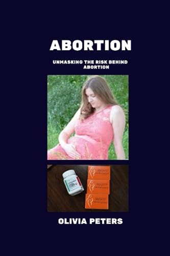 Abortion Unmasking the Risk Behind Abortion