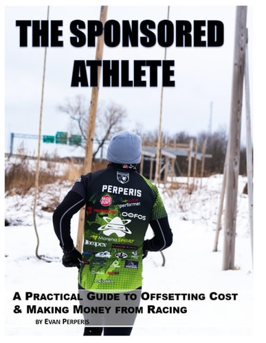 The Sponsored Athlete A Practical Guide to Offsetting Cost & Making Money from Racing