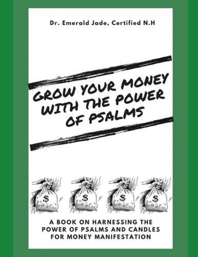 Grow Your Money With The Power of Psalms