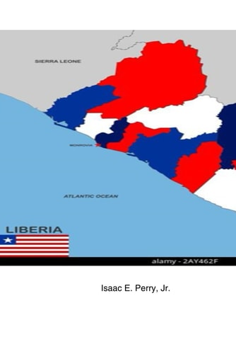 Liberia The Intricacies of Democracy