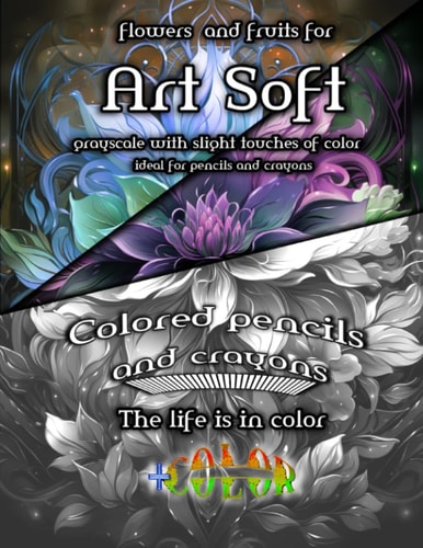 Art Soft Ideal for Pencils and Crayons: Modern Paint with Touches Colored in Some Sectors: Flowers