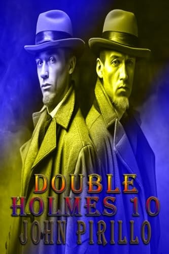 Double Holmes 10