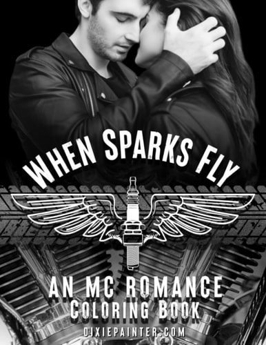 When Sparks Fly An MC Romance Coloring Book