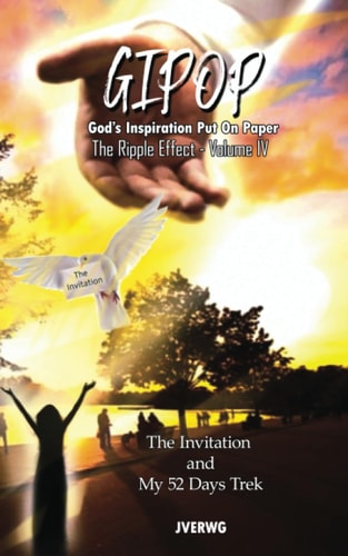 God's Inspiration Put On Paper (GIPOP) The Invitation Plus The 52 Days Trek