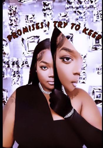 Promises I Try To Keep
