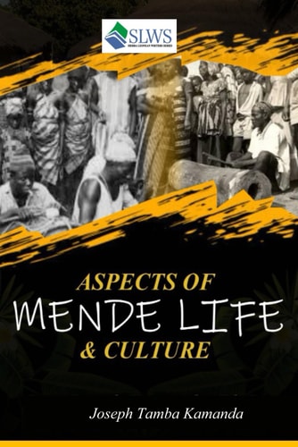 Aspects of Mende Life and Culture An Anthropological Perspective
