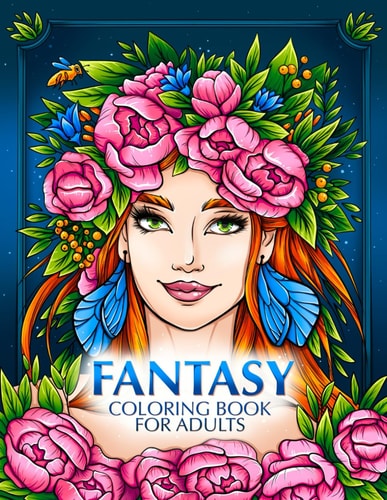 Fantasy Coloring Book for Adults Magical Fairies, Mermaids, Vampires, and More