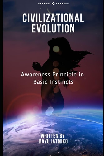 Civilizational Evolution Awareness Principle in Basic Instincts